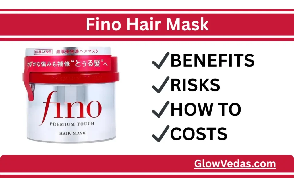 Fino Hair Mask: Benefits, Risks, How To, Costs